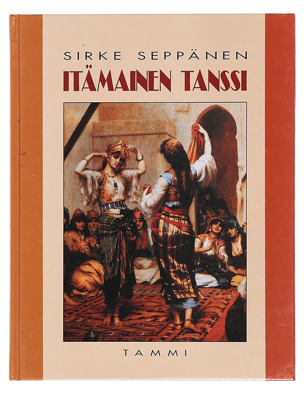 Itämainen tanssi - Seppänen, Sirke - Tietokirjat ja oppaat - 10105384096 - 0