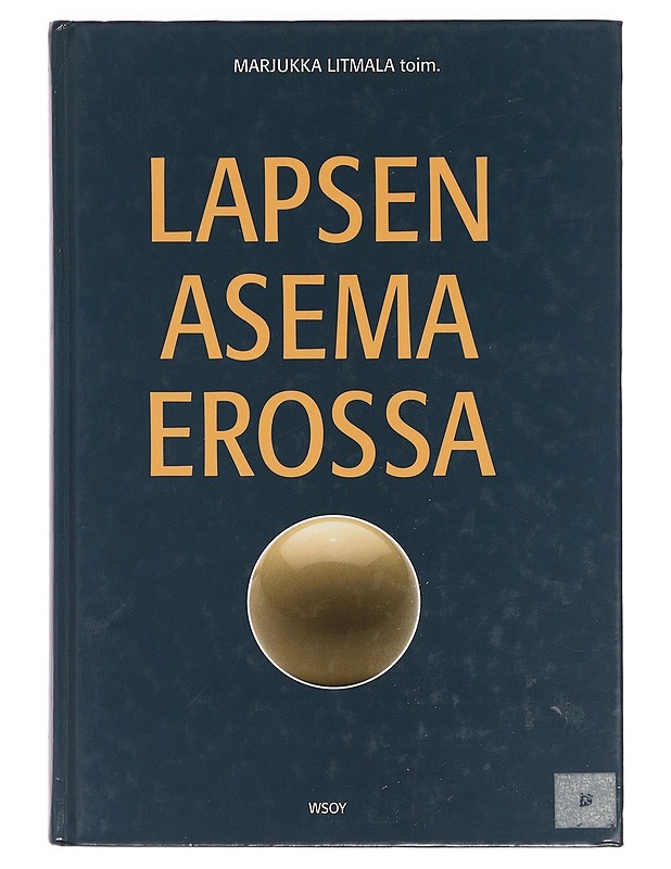 Lapsen asema erossa - Litmala, Marjukka - Tietokirjat ja oppaat - 10105384107 - 0
