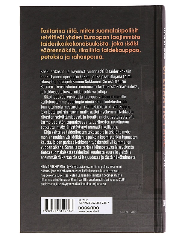 Operaatio Fake : suomalaisten taiderikosten jäljillä - Kimmo Nokkonen - Historiakirjat - 10105384137 - 1