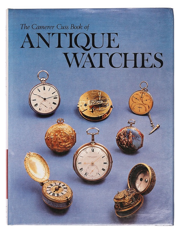 The Camerer Cuss Book Of Antique Watches  - Harrastekirjat - 10105384168 - 0