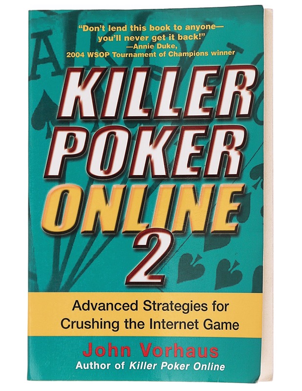Killer Poker Online 2 - John Vorhaus - Tietokirjat ja oppaat - 10105384169 - 0