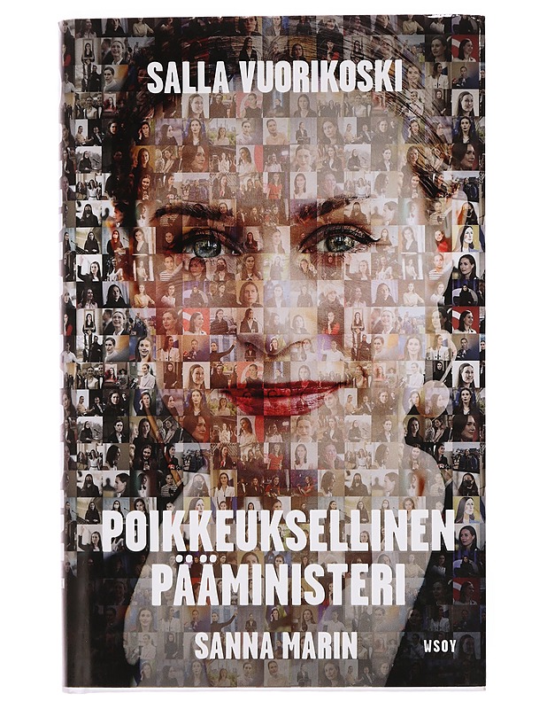 Sanna Marin : poikkeuksellinen pääministeri - Salla Vuorikoski - Elämäkerrat ja muistelmat - 10105384247 - 0