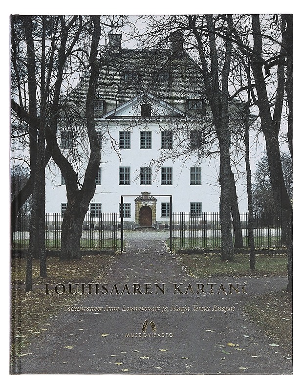 Louhisaaren kartano - Irma Lounatvuori - Historiakirjat - 10105384267 - 0