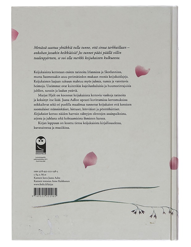 Keijukaiset : totta ja tarinaa toisesta maailmasta - Hjelt, Marjut - Romaanit ja novellit - 10105384299 - 1