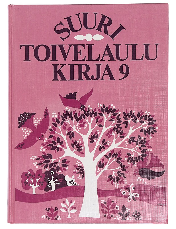 Suuri toivelaulukirja. 9 - Vuoristo, Aapeli - Musiikki- ja elokuvakirjat - 10105384317 - 0