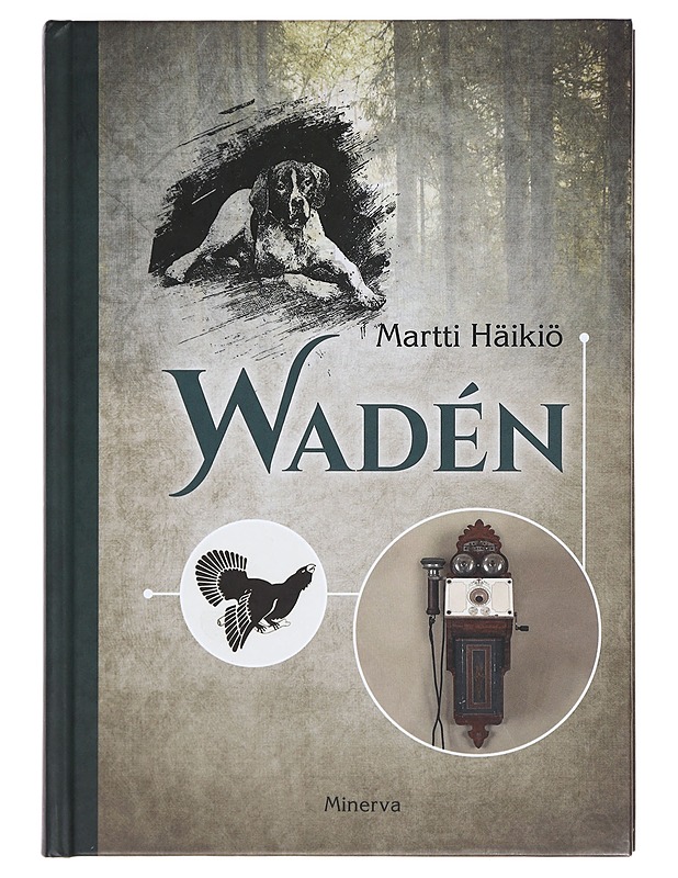 Wadén : Dan. Joh. Wadén, puhelimen, sähkövalaistuksen, metsästyksen ja kenneltoiminnan edelläkävijänä = Dan. Joh. Wadén, inflytelserik föregångare inom telefoni och elbelysning, ja - Elämäkerrat ja muistelmat - 10105384361 - 0