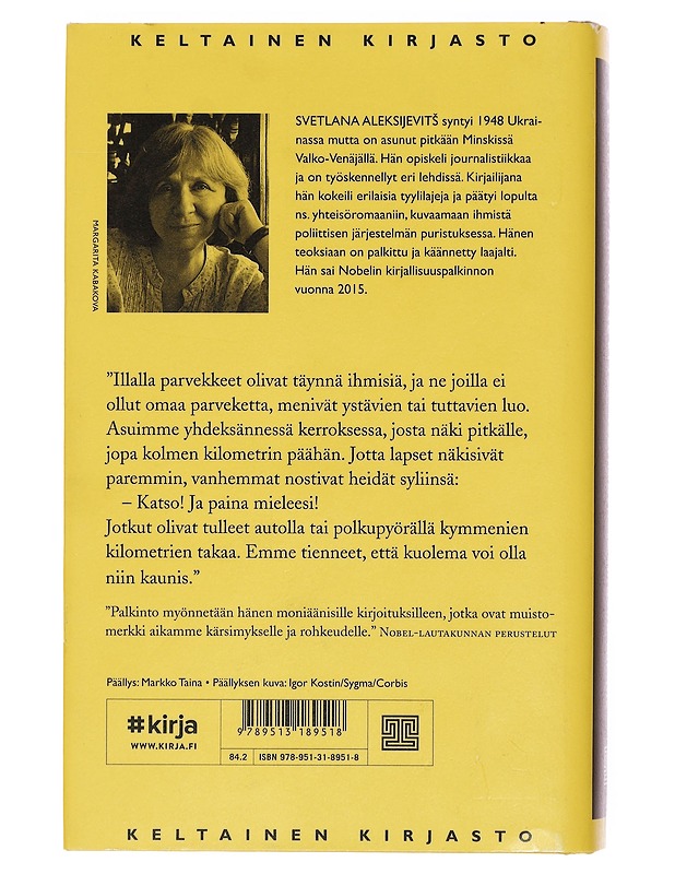 Tsernobylista nousee rukous : tulevaisuuden kronikka - Aleksijevits, Svetlana - Elämäkerrat ja muistelmat - 10105384374 - 1