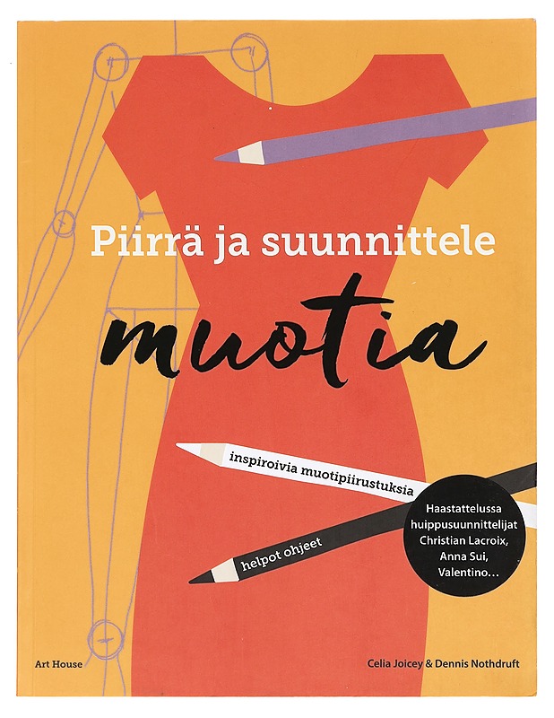 Piirrä ja suunnittele muotia - Joicey, Celia - Tietokirjat ja oppaat - 10105384380 - 0