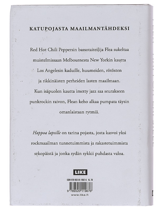 Happoa lapsille : muistelmat - Flea - Elämäkerrat ja muistelmat - 10105384458 - 1
