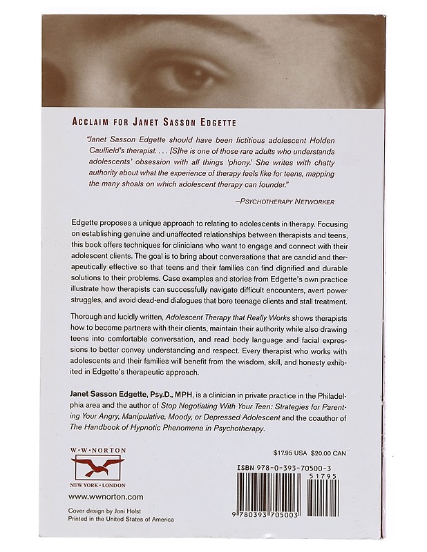 Adolescent Therapy That Really Works - Janet Sasson Edgette - Hyvinvointikirjat - 10105384459 - 1