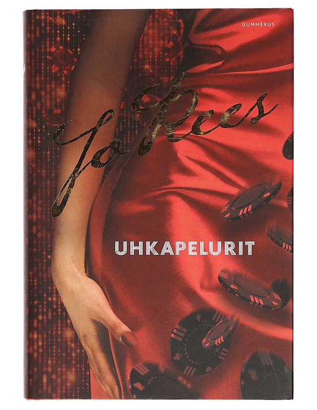 Uhkapelurit - Rees, Jo - Romaanit ja novellit - 10105384463 - 0