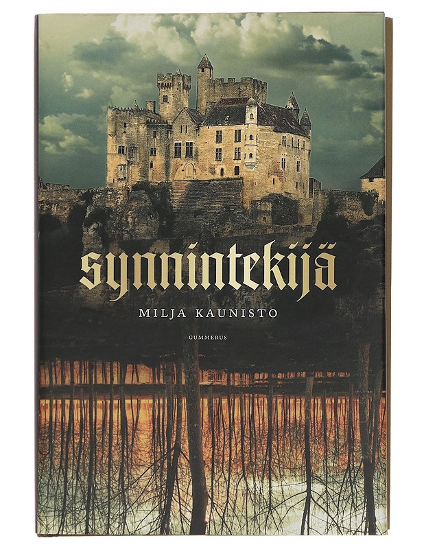 Synnintekijä - Milja Kaunisto - Historiakirjat - 10105384472 - 0