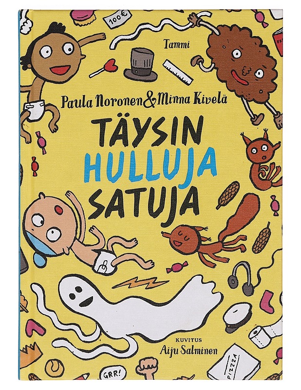 Täysin hulluja satuja - Noronen, Paula - Lastenkirjat - 10105384497 - 0