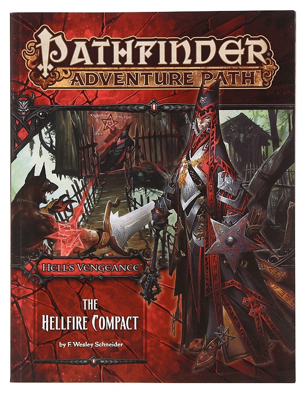 Pathfinder: Hell's Vengeance Adventure Path 1 of 6: The Hellfire Compact - F. Wesley Schneider - Fantasia- ja scifi - 10105384515 - 0