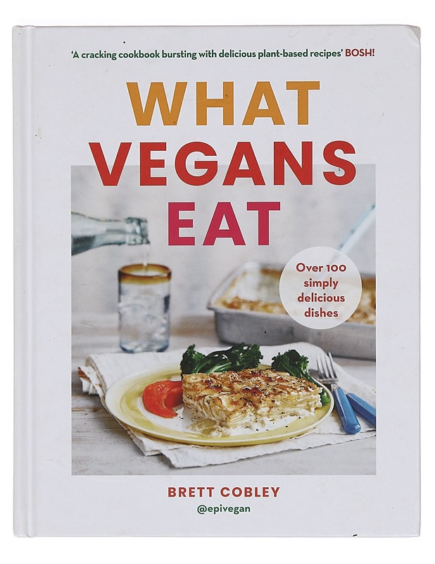 What vegans eat - Brett Cobley - Ruokakirjat - 10105384517 - 0