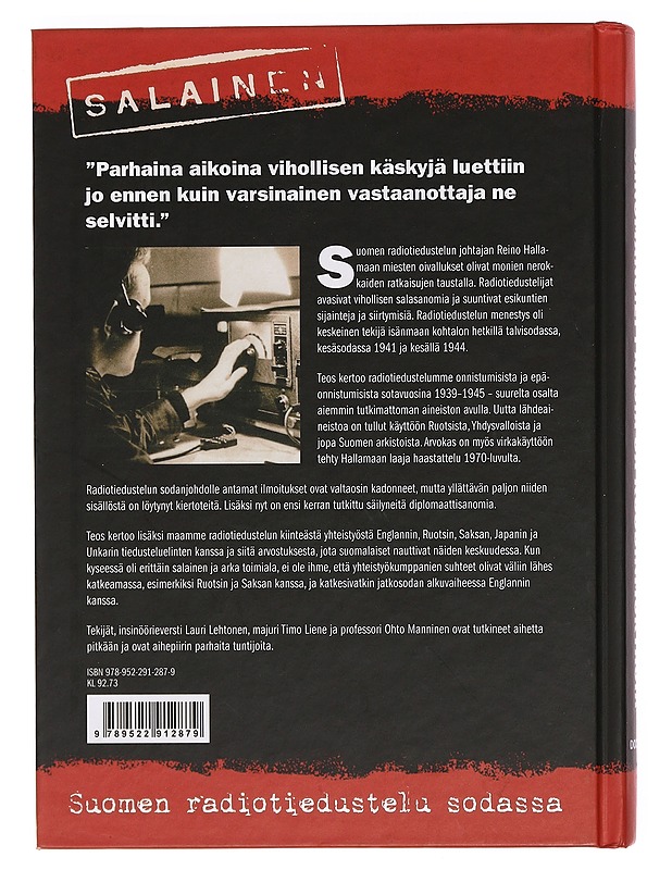 Sanomansieppaajia ja koodinmurtajia : Suomen radiotiedustelu sodassa - Lehtonen, Lauri - Historiakirjat - 10105384556 - 1