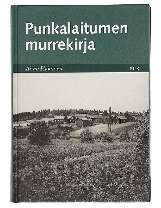 Punkalaitumen murrekirja - Aimo Hakanen - Historiakirjat - 10105384561 - 0