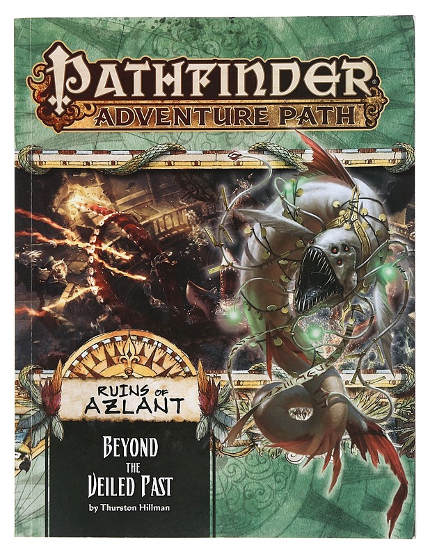 Pathfinder: Ruins of Azlant 6 of 6 : Beyond the Veiled Past - Thurston Hillman - Fantasia- ja scifi - 10105384569 - 0