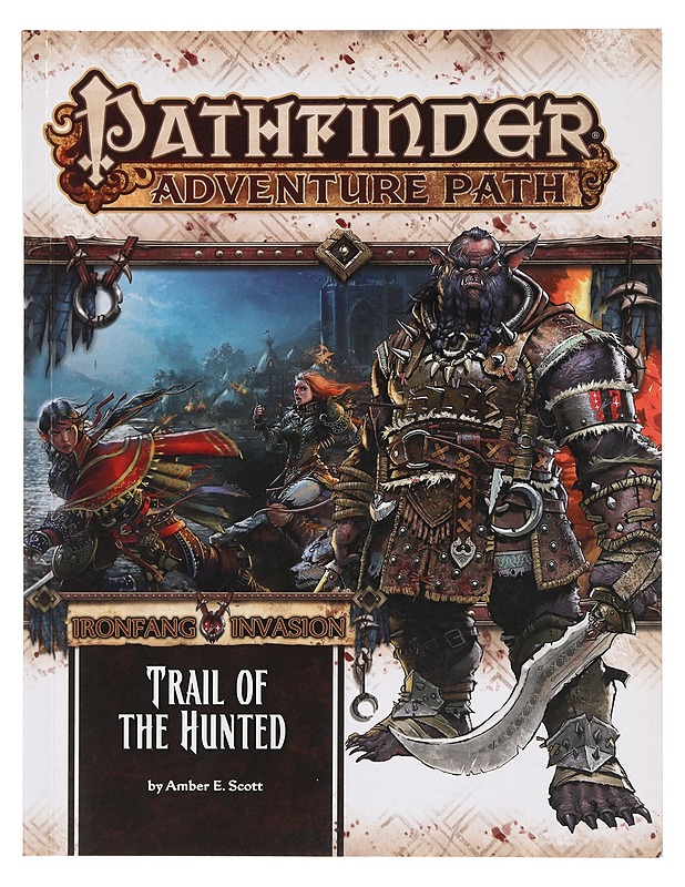 Pathfinder: Ironfang Invasion 1 of 6: Trail of the Hunted - Amber E. Scott - Fantasia- ja scifi - 10105384644 - 0