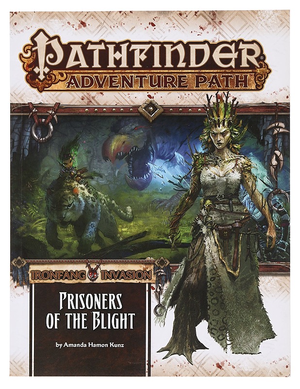 Pathfinder: Ironfang Invasion 5 of 6: Prisoners of the Blight - Amanda Hamon Kunz - Fantasia- ja scifi - 10105384659 - 0