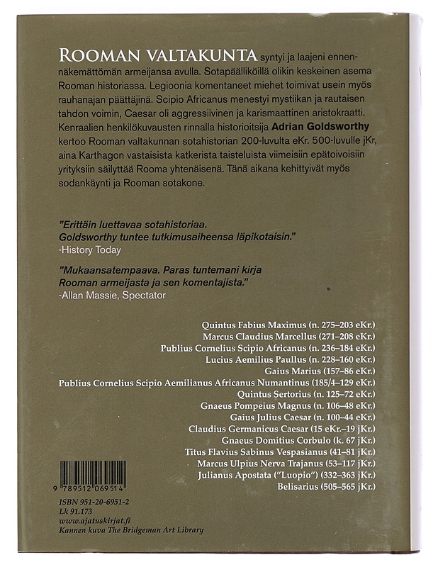 Rooman puolesta : sotilaat, jotka loivat Rooman valtakunnan - Goldsworthy, Adrian - Historiakirjat - 10105384679 - 1