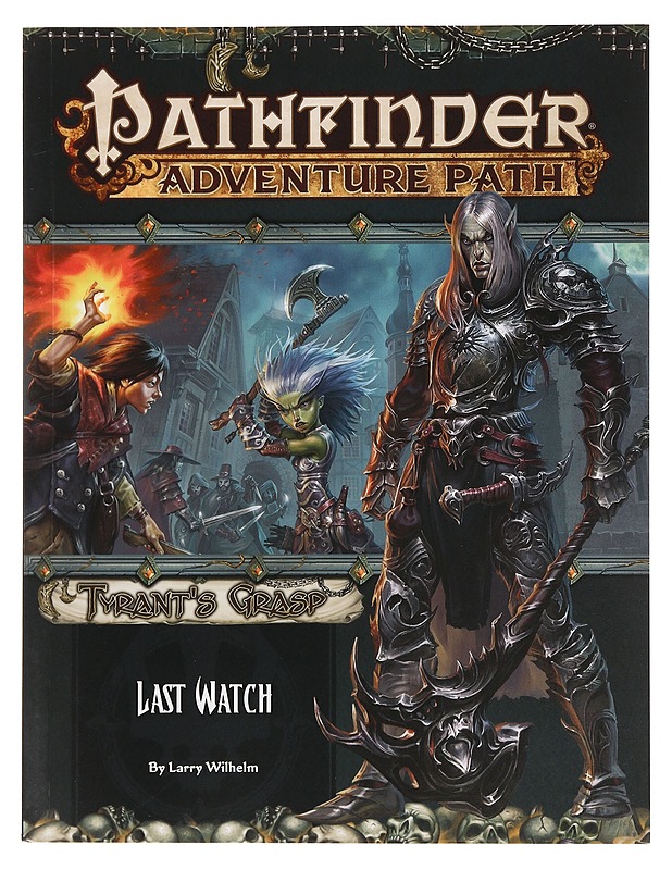 Pathfinder: Tyrant's Grasp 3 of 6 : Last Watch - Larry Wilhelm - Fantasia- ja scifi - 10105384680 - 0