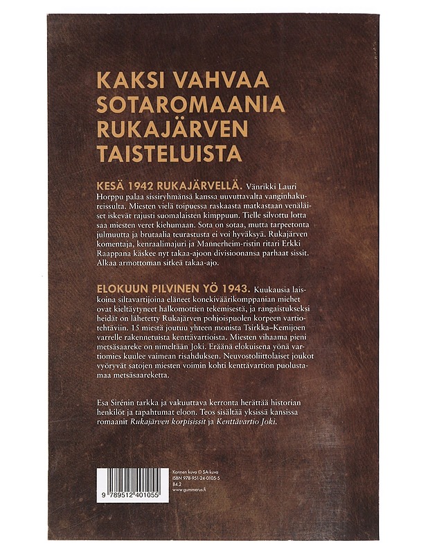 Rukajärvi ; Kenttävartio Joki : Rukajärven korpisissit - Esa Sirén - Romaanit ja novellit - 10105384695 - 1