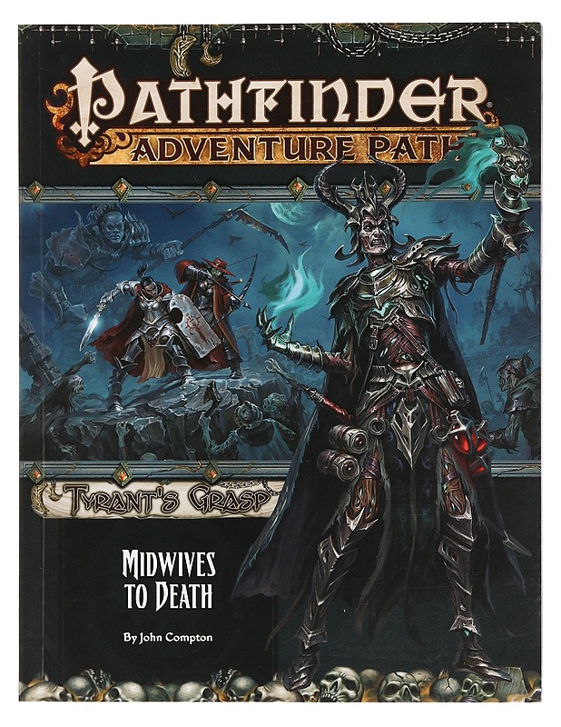 Pathfinder: Tyrant's Grasp 6 of 6 : Midwives to Death - John Compton - Fantasia- ja scifi - 10105384694 - 0