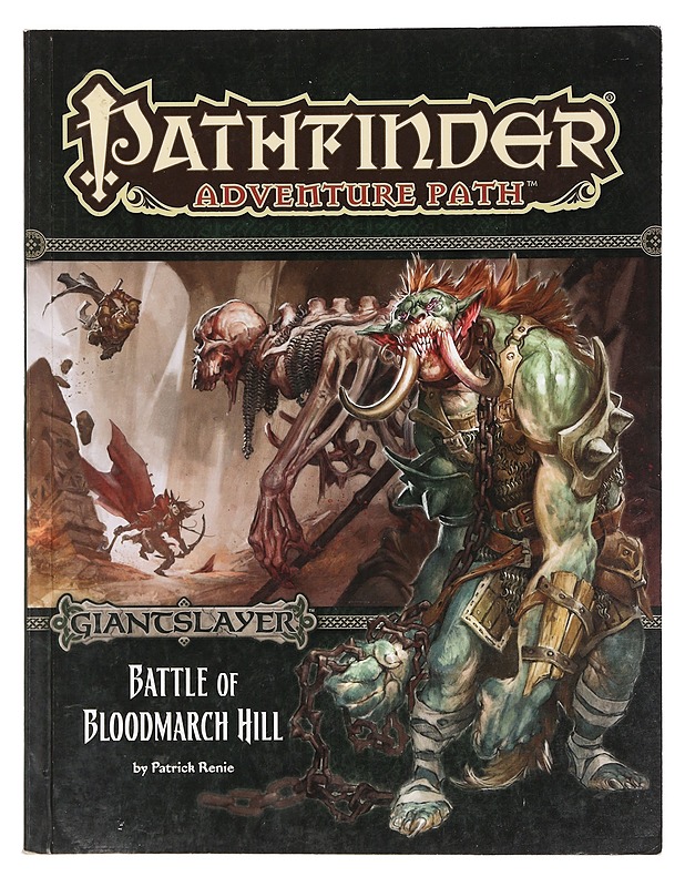 Pathfinder: Giantslayer 1 of 6: Battle of Bloodmarch Hill - Patrick Renie - Fantasia- ja scifi - 10105384699 - 0