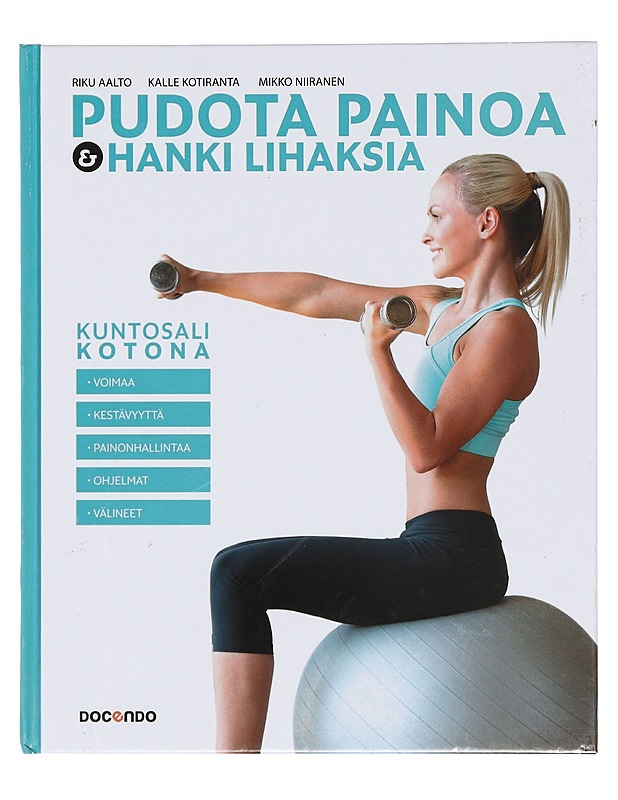 Pudota painoa ja hanki lihaksia - Aalto, Riku - Tietokirjat ja oppaat - 10105384753 - 0