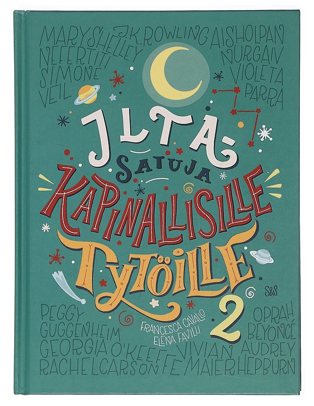 Iltasatuja kapinallisille tytöille. 2 - Favilli, Elena - Lastenkirjat - 10105384773 - 0