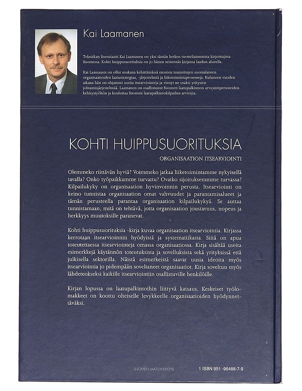 Kohti huippusuorituksia : organisaation itsearviointi - Kai Laamanen - Historiakirjat - 10105384774 - 1