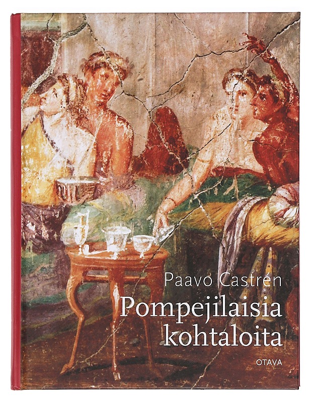 Pompejilaisia kohtaloita - Paavo Castrén - Elämäkerrat ja muistelmat - 10105384816 - 0