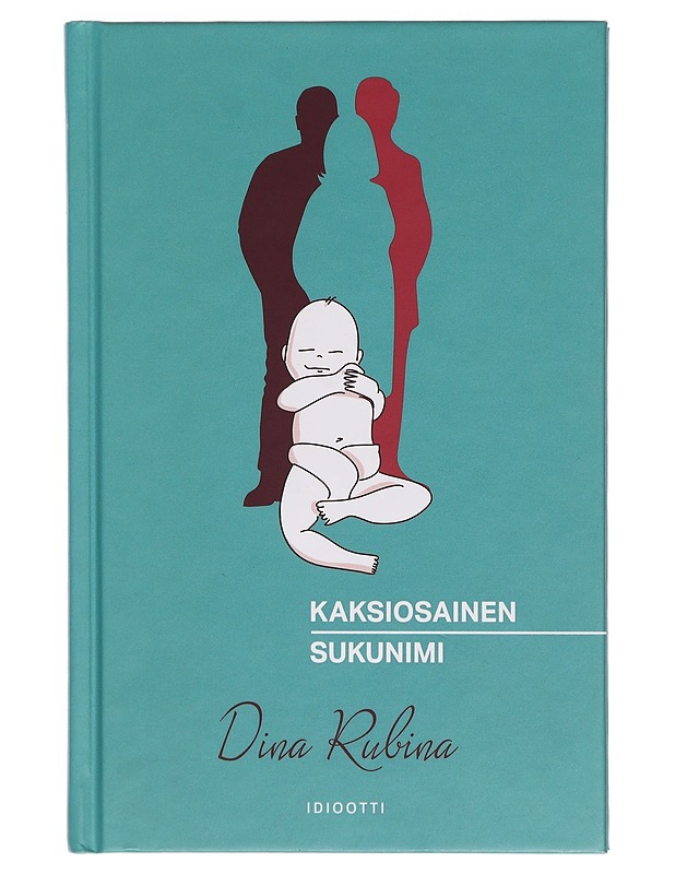 Kaksiosainen sukunimi - Rubina, Dina - Romaanit ja novellit - 10105384946 - 0