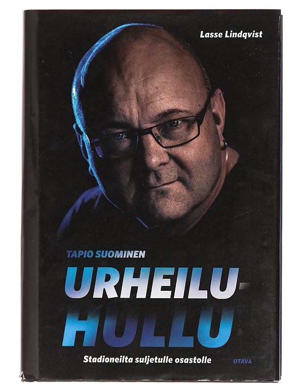Urheiluhullu : stadioneilta suljetulle osastolle - Lindqvist, Lasse - Elämäkerrat ja muistelmat - 10105385074 - 0
