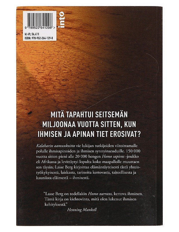 Kalaharin aamunkoitto : miten ihmisestä tuli ihminen - Berg, Lasse - Historiakirjat - 10105385096 - 1