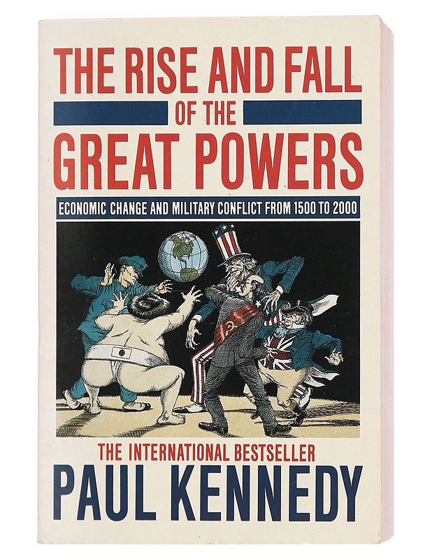 The rise and fall of the great powers : economic change and military conflict from 1500 to 2000 - Paul Kennedy - Historiakirjat - 10105385138 - 0