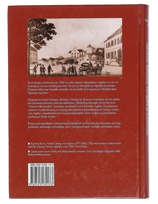 Agthe-Achté-suku Saksassa, Baltiassa, Venäjällä ja Suomessa - Eeva-Maija Achté - Historiakirjat - 10105385177 - 1