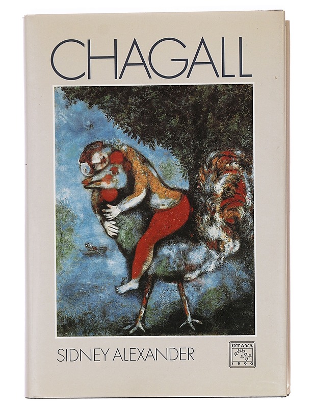 [Marc Chagall] - Alexander, Sidney - Elämäkerrat ja muistelmat - 10105385205 - 0