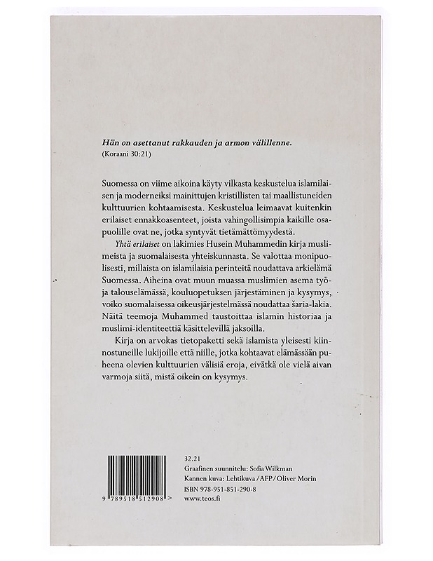 Yhtä erilaiset : islam ja suomalainen kulttuuri - Husein Muhammed - Tietokirjat ja oppaat - 10105385225 - 1