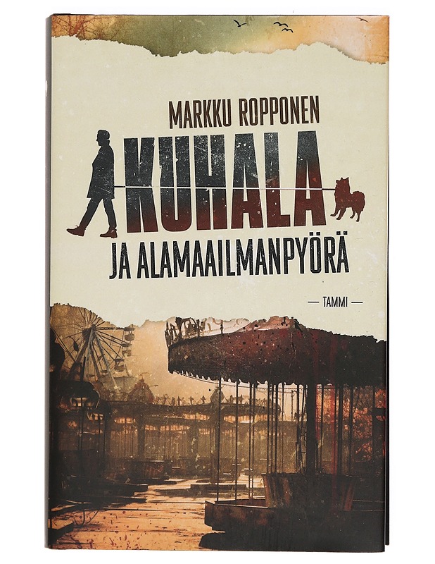Kuhala ja alamaailmanpyörä - Markku Ropponen - Jännitys ja dekkarit - 10105385316 - 0