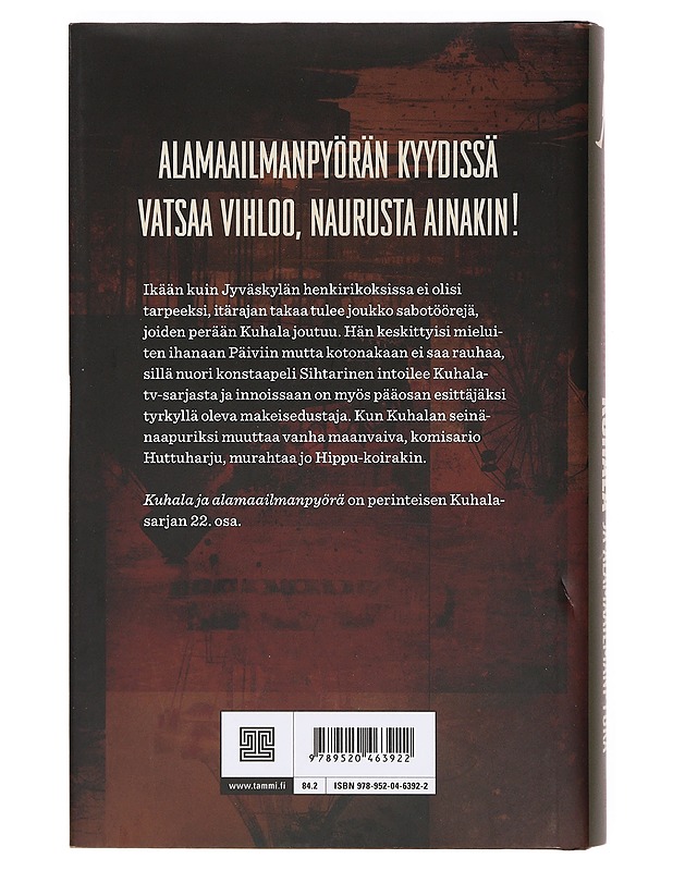 Kuhala ja alamaailmanpyörä - Markku Ropponen - Jännitys ja dekkarit - 10105385316 - 1