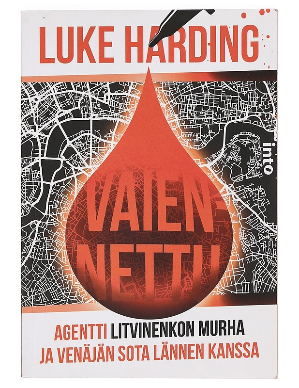 Vaiennettu : agentti Litvinenkon murha ja Venäjän sota lännen kanssa - Harding, Luke - Jännitys ja dekkarit - 10105385333 - 0