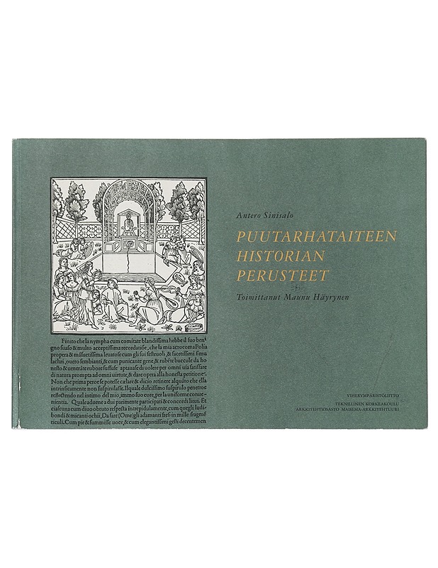 Puutarhataiteen historian perusteet : luennot 1966-1986 - Sinisalo, Antero - Historiakirjat - 10105385364 - 0