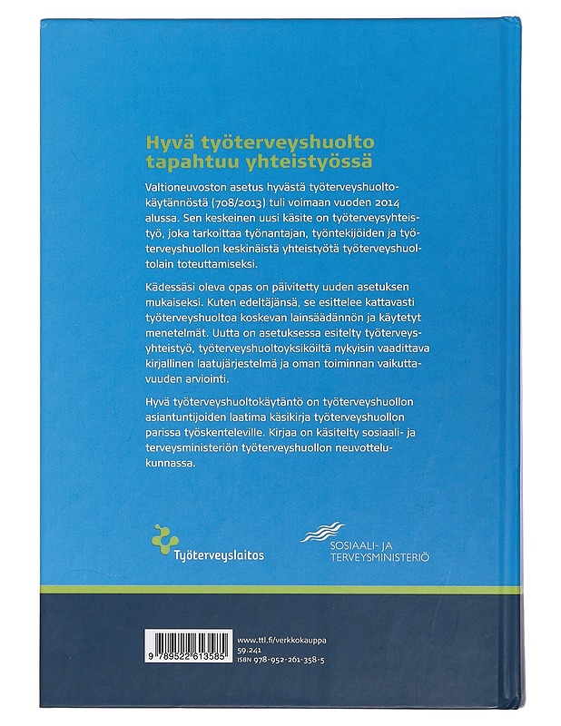 Hyvä työterveyshuoltokäytäntö - Jukka Uitti - Tietokirjat ja oppaat - 10105385396 - 1