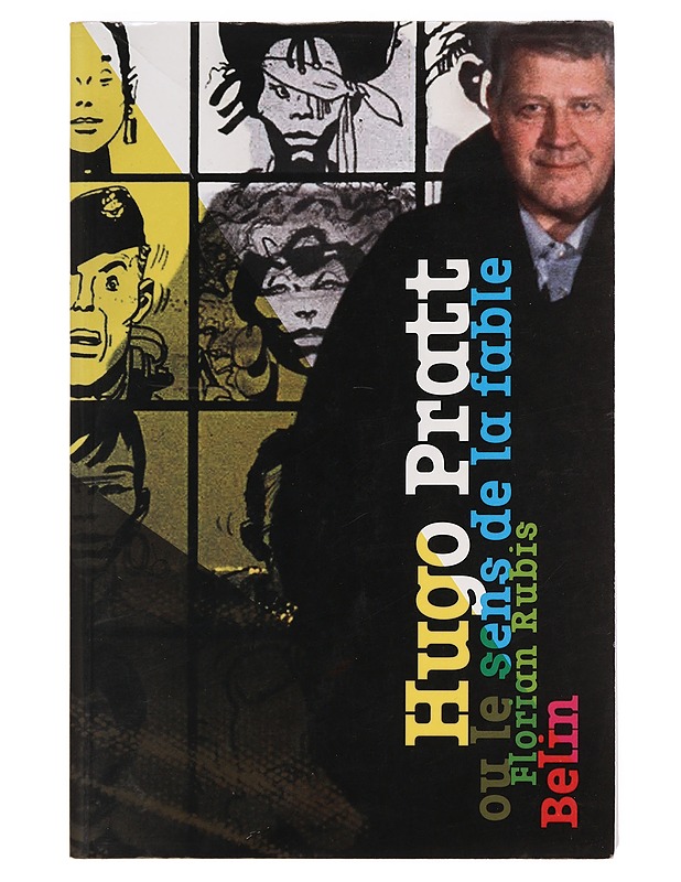 Hugo Pratt, ou, Le sens de la fable - Florian Rubis - Romaanit ja novellit - 10105385406 - 0