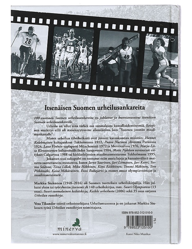 100-vuotiaan Suomen urheilusankareita - Siukonen, Markku - Historiakirjat - 10105385407 - 1