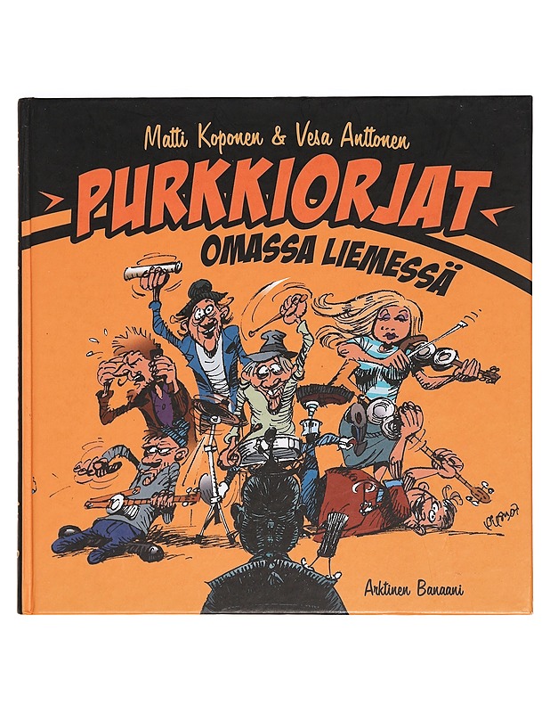 Purkkiorjat : omassa liemessä - Koponen, Matti - Sarjakuvat - 10105385426 - 0