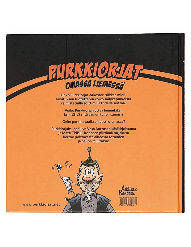 Purkkiorjat : omassa liemessä - Koponen, Matti - Sarjakuvat - 10105385426 - 1