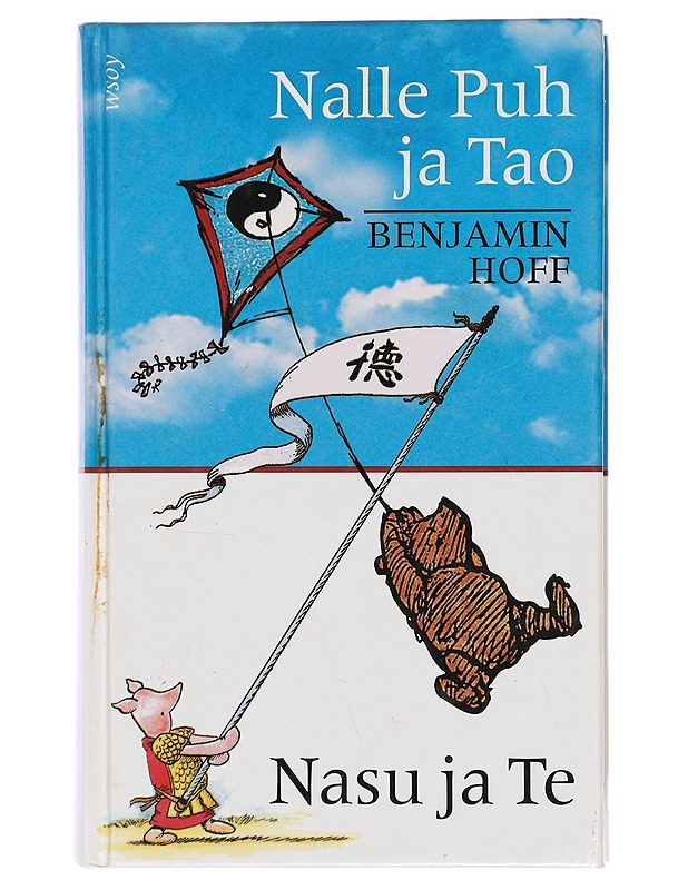 Nalle Puh ja Tao ; Nasu ja Te - Hoff, Benjamin - Kaunokirjallisuus - 10105385438 - 0